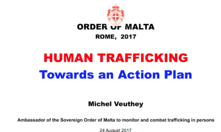 ORDER OF MALTA — ROME —  24 August 2017 — HUMAN TRAFFICKING — Towards an Action Plan