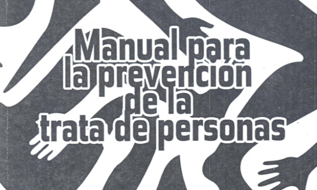 MANUAL DE PREVENCION DE LA TRATA DE PERSONAS : MEXICO