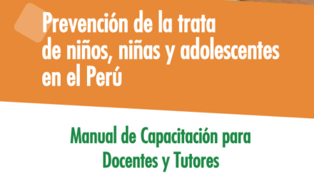 Prevención de la trata de niños, niñas y adolescentes en el Perú
