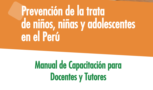 Prevención de la trata de niños, niñas y adolescentes en el Perú
