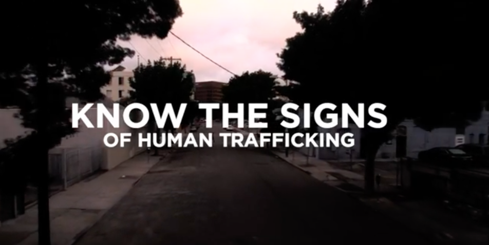 Human Trafficking Awareness — Learn the Signs!