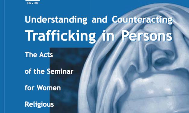 OIM — Understanding and Counteracting Trafficking in Persons — The Acts of the Seminar for Women Religious