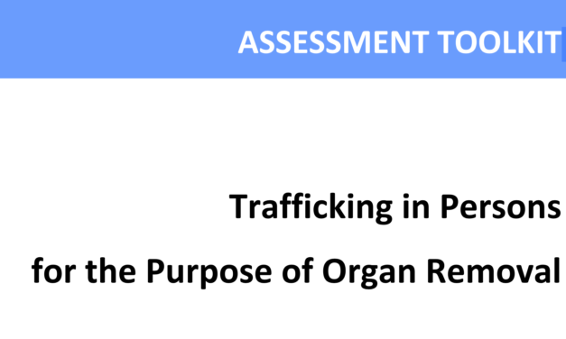 UNODC — ASSESSMENT TOOLKIT — Trafficking in Persons for the Purpose of Organ Removal