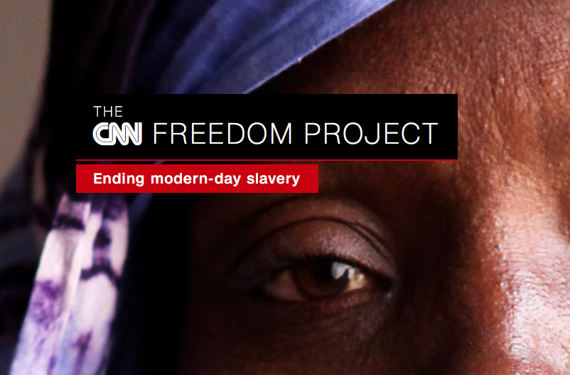THE CNN FREEDOM PROJECT: ENDING MODERN-DAY SLAVERY — BLOG