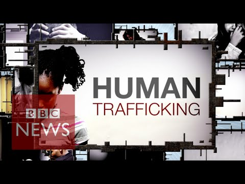 BBC & HUMAN TRAFFICKING
