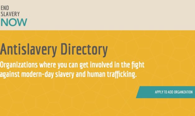 END SLAVERY NOW — Antislavery Directory — Organizations where you can get involved in the fight against modern-day slavery and human trafficking