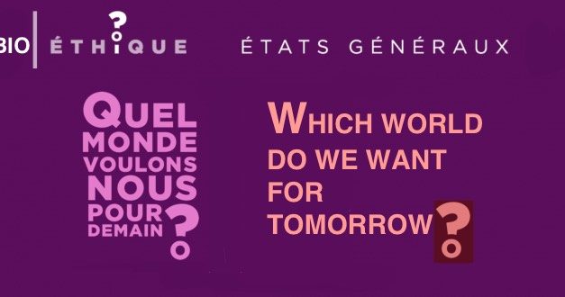 02.- Don-dorganes / Organ donation — CHURCH OF FRANCE /  États généraux de la bioéthique — Which world do we want for tomorrow? The brave new world…