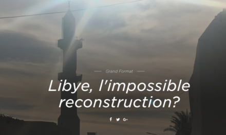 RTS.CH — LIBYE, L’IMPOSSIBLE RECONSTRUCTION ? Maurine Mercier