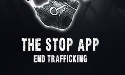 STOP THE TRAFFIK APP… a UK registered charity and pioneer in human trafficking prevention, has recently through its Centre for Intelligence Led Prevention