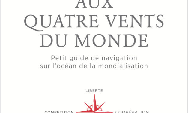 Aux quatre vents du monde. Petit guide de navigation sur l’océan de la mondialisation — Mireille Delmas-Marty