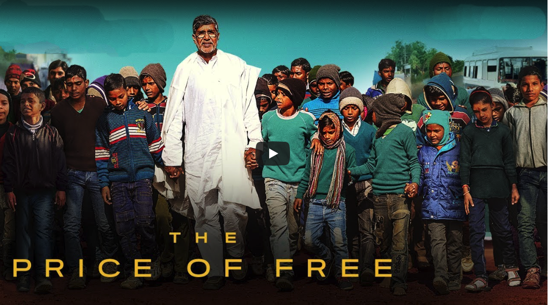 INDIA — WATCH THE FILM “THE PRICE FOR FREE” / The thrilling story of Nobel Peace Laureate Kailash Satyarthi’s journey to liberate every child from slavery