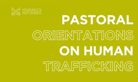 SUMMARY — Publication of Pastoral Orientations on Human Trafficking (Holy See)  / RÉSUMÉ  — Publication des Orientations pastorales sur la traite des personnes (Saint-Siège)