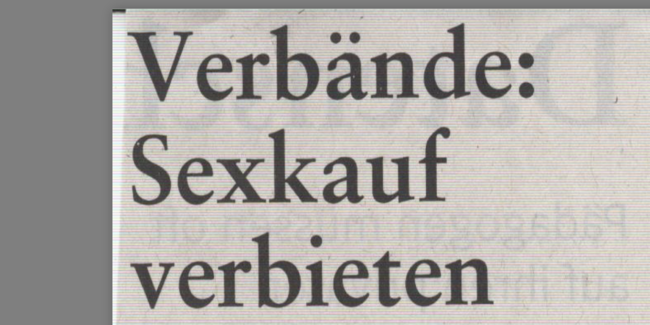 Verbände: Sexkauf verbieten !