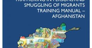 IOM — Trafficking in Persons Commission Launches First Training Manual to Combat Human Trafficking in Afghanistan