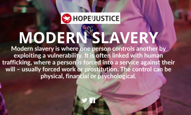 HOPE FOR JUSTICE: We exist to bring an end to modern slavery by preventing exploitation, rescuing victims, restoring lives, and reforming society