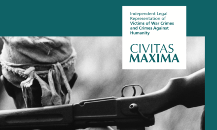 CIVITAS MAXIMA ANUAL REPORT 2018 — A world where all forgotten victims of international crimes have access to fair and impartial justice mechanisms, and perpetrators are held accountable