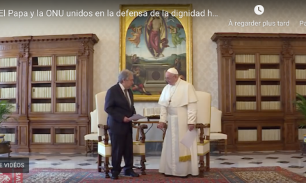 Video Message 20 Dec. 2019 — El Papa y la ONU unidos en la defensa de la dignidad humana / The Pope and the UN united in defence of human dignity / Le Pape et l’ONU unis pour la défense de la dignité humaine