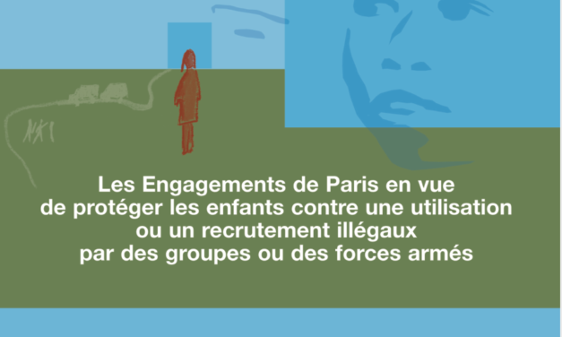 Les engagements de Paris en vue de protéger les enfants contre un recrutement illégal par des groupes armés