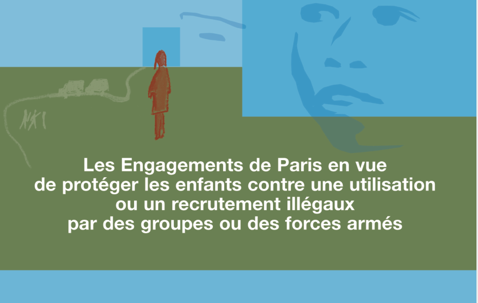 Les engagements de Paris en vue de protéger les enfants contre un recrutement illégal par des groupes armés