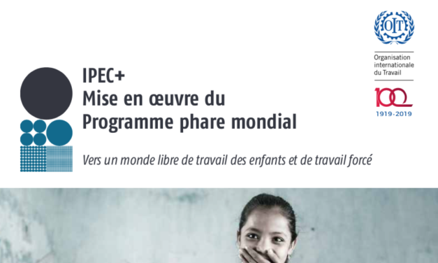 ILO — Vers un monde libre de travail des enfants et de travail forcé