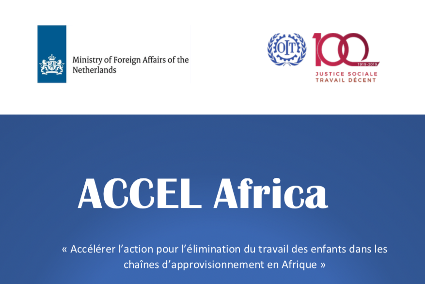 ILO — « Accélérer l’action pour l’élimination du travail des enfants dans les chaînes d’approvisionnement en Afrique »