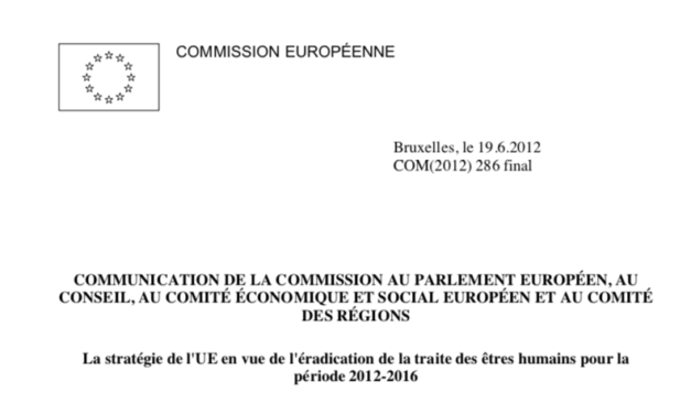 COMMISSION EUROPÉENNE — La stratégie de l’UE en vue de l’éradication de la traite des êtres humains pour la période 2012–2016