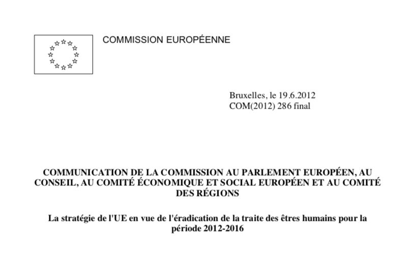 COMMISSION EUROPÉENNE — La stratégie de l’UE en vue de l’éradication de la traite des êtres humains pour la période 2012–2016