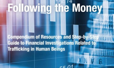Following the Money Compendium of Resources and Step-by-Step Guide to Financial Investigations Related to Trafficking in Human Beings