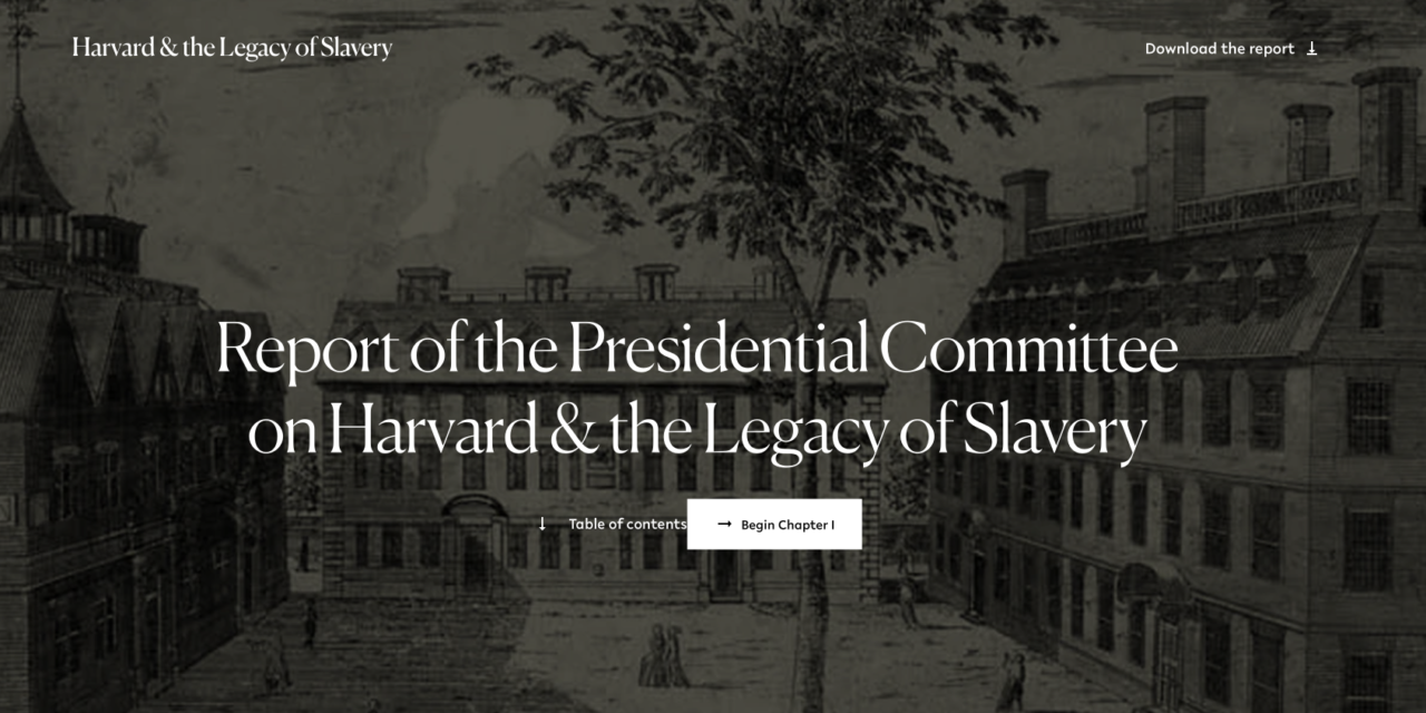 HARVARD UNIVERSITY — Report of the Presidential Committee on Harvard & the Legacy of Slavery