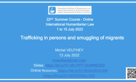 Trafficking in Persons and Smuggling of Migrants — Prof. Michel Veuthey — 13 July 2022