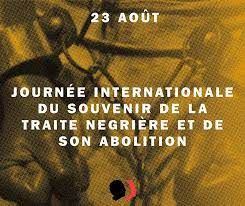 Journée internationale du souvenir de la traite négrière et de son abolition