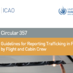 ICAO — Guidelines for Reporting Trafficking in Persons by Flight and Cabin Crew