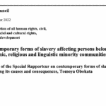 A/HRC/51/26 — 12 September — 7 October 2022 / Contemporary forms of slavery affecting persons belonging to ethnic, religious and linguistic minority communities / Report of the Special Rapporteur on contemporary forms of slavery, including its causes and consequences, Tomoya Obokata
