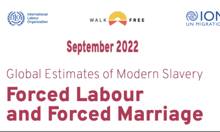 ILO September 2022: Global Estimates of Modern Slavery Report