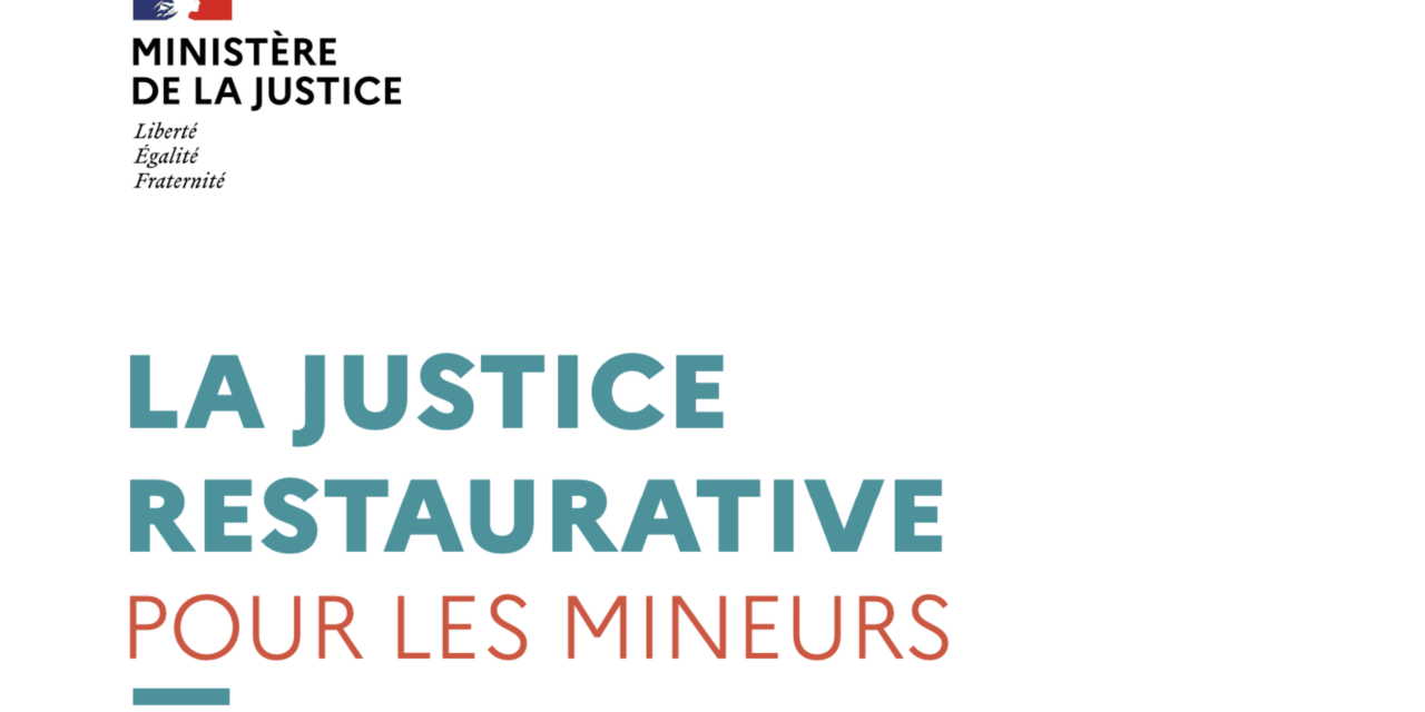 La justice restaurative, un changement de paradigme — Restorative justice, a paradigm shift