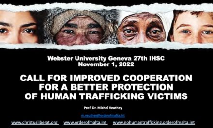 Webster University Geneva 27th IHSC — November 1, 2022 — CALL FOR IMPROVED COOPERATION FOR A BETTER PROTECTION OF HUMAN TRAFFICKING VICTIMS