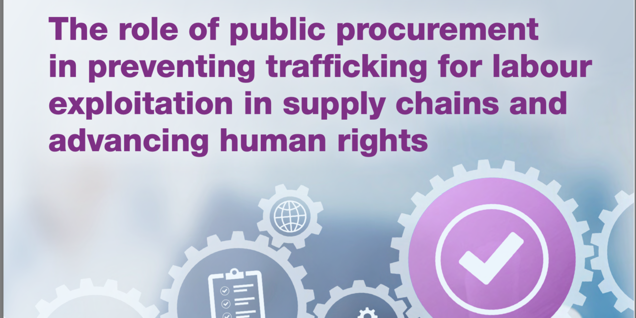OSCE — The role of public procurement in preventing trafficking for labour exploitation in supply chains and advancing human rights — 27 January 2023