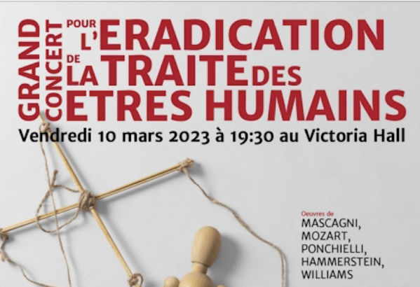 10 MARS 2023 — CONCERT POUR L’ERADICATION DE LA TRAITE DES ÊTRES HUMAINS AU VICTORIA HALL À GENÈVE — INTRODUCTION DE MICHEL VEUTHEY