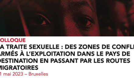 INTERVENTION Michel VEUTHEY — SEX TRAFFICKING: FROM ARMED CONFLICT AREAS TO EXPLOITATION / COLLOQUE  LA TRAITE SEXUELLE : DES ZONES DE CONFLITS   ARMÉS À L’EXPLOITATION DANS LE PAYS DE   DESTINATION EN PASSANT PAR LES ROUTES   MIGRATOIRES — 11 mai 2023 – Bruxelles
