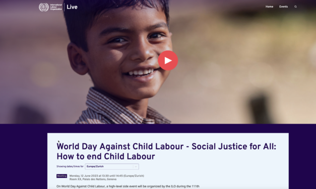 12 June 2023 — ILO Geneva Event —  World Day Against Child Labour — Social Justice for All: How to end Child Labour