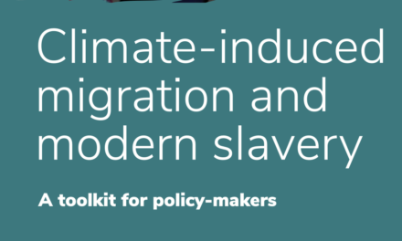ANTI-SLAVERY — A toolkit for policy-makers: Climate-induced migration and modern slavery