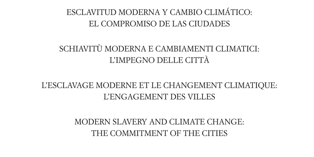MODERN SLAVERY AND CLIMATE CHANGE: THE COMMITMENT OF THE CITIES