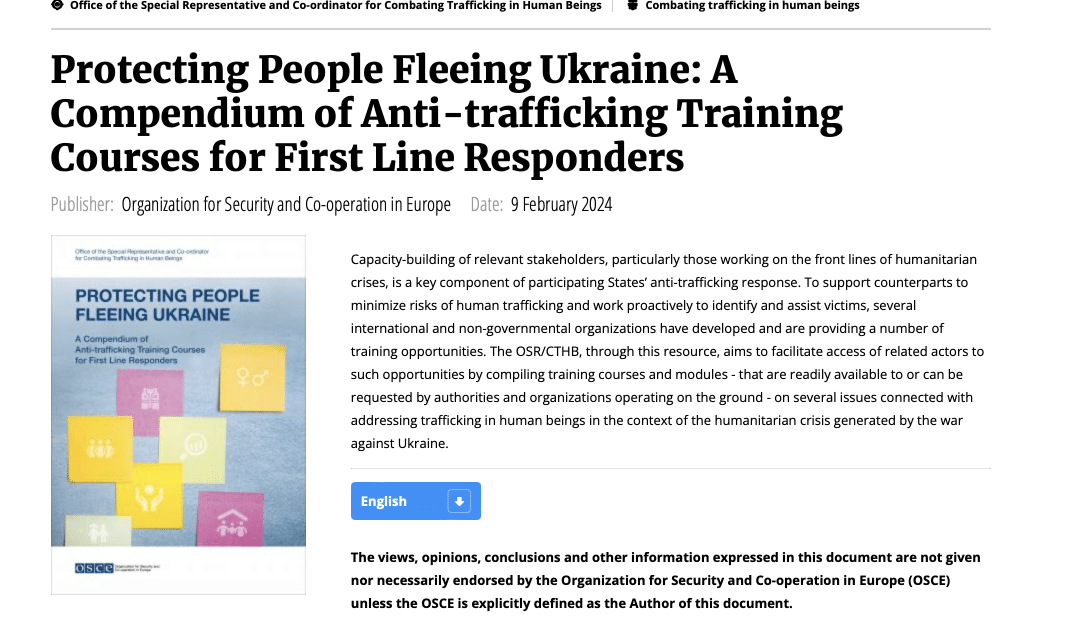 OSCE — PROTECTING PEOPLE FLEEING UKRAINE — A Compendium of Anti-trafficking Training Courses for First Line Responders