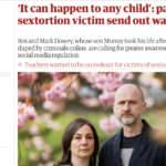 THE GUARDIAN — It can happen to any child’: parents of sextortion victim send out warning