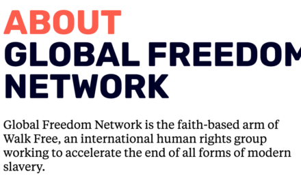 Global Freedom Network is the faith-based arm of Walk Free, an international human rights group working to accelerate the end of all forms of modern slavery