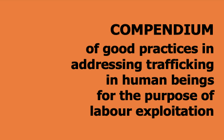 GRETA — COMPENDIUM OF BEST PRACTICES IN THE FIGHT AGAINST TRAFFICKING IN HUMAN BEINGS FOR THE PURPOSE FOR THE PURPOSE OF LABOR EXPLOITATION