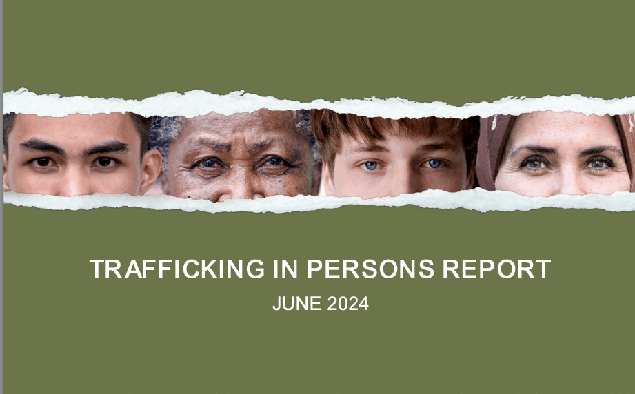 US DEPARTMENT OF STATE: 2024 Trafficking in Persons (TIP) Report