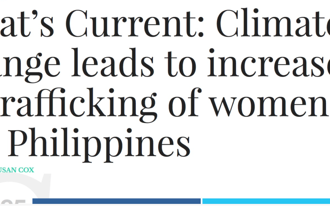 What’s Current/ Climate change leads to increase in trafficking of women in the Philippines