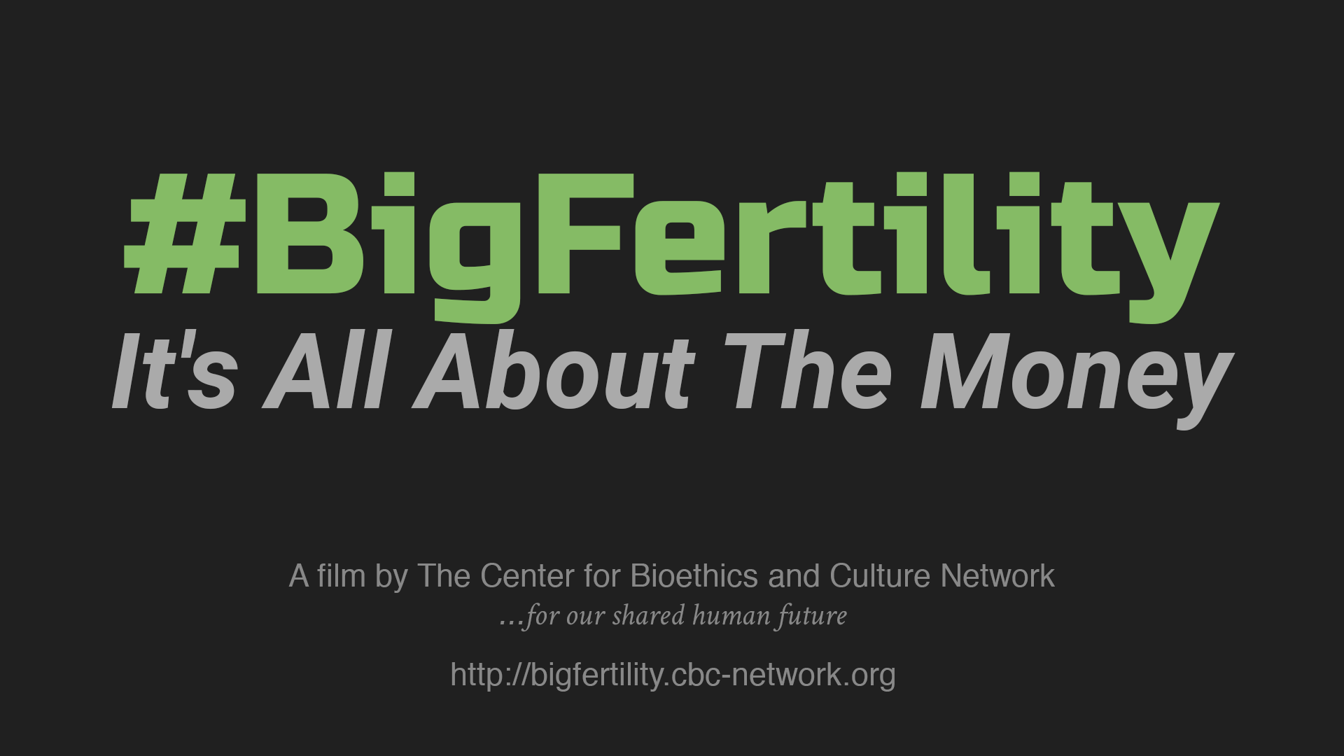 THE CENTER FOR BIOETHICS AND CULTURE PRODUCED THE DOCUMENTARY “#BigFertility” 2018 — Kelly’s story exemplifies everything that is wrong with the distorted version of fertility medicine that is #BigFertility. It truly is all about the money…